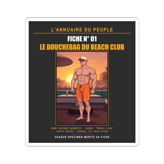 Fiche N°01 – Le Douchebag du Beach Club